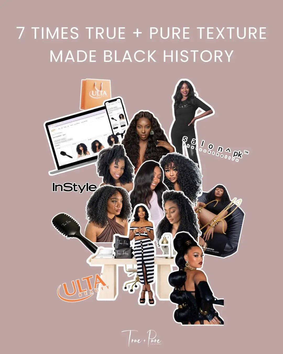 True + Pure Texture Top 7 Black History Textured Hair Extensions Moments