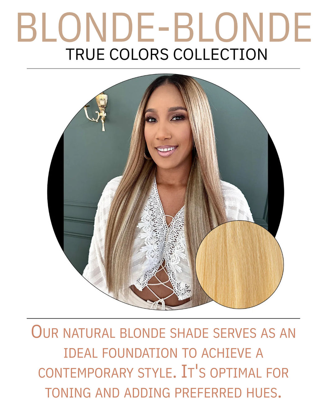 BLONDE BLONDE HAIR EXTENSIONS Get it now - True and Pure Texture